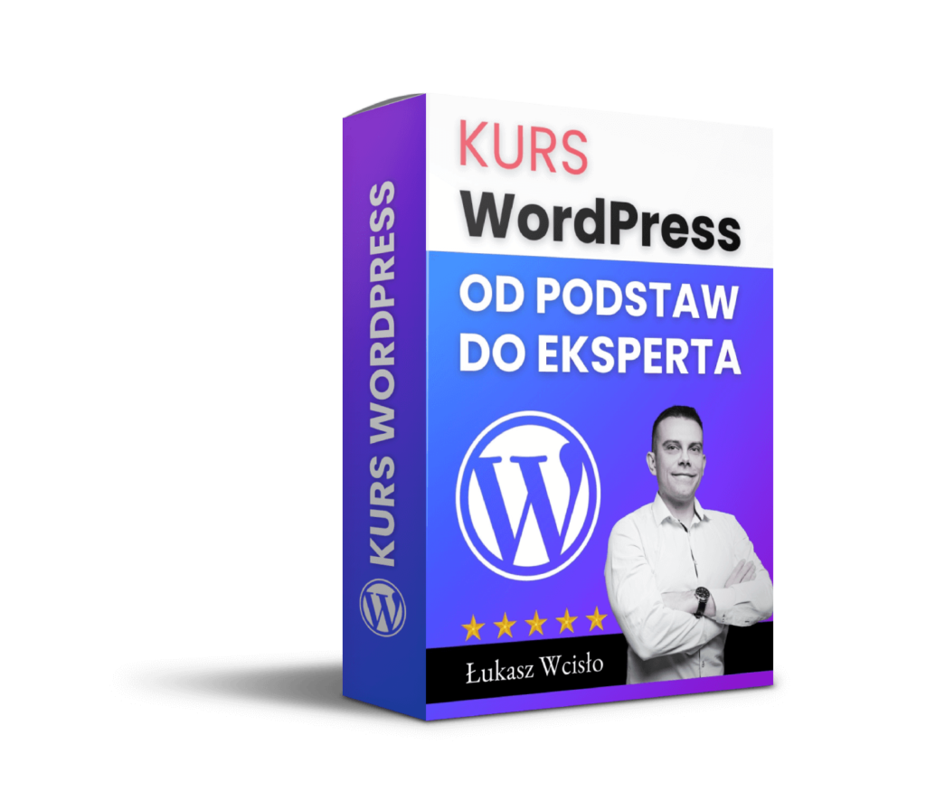 Łukasz Wcisło Strony internetowe i biznes online; Clickway.pl; Kurs WordPress Od Podstaw Do Eksperta;
